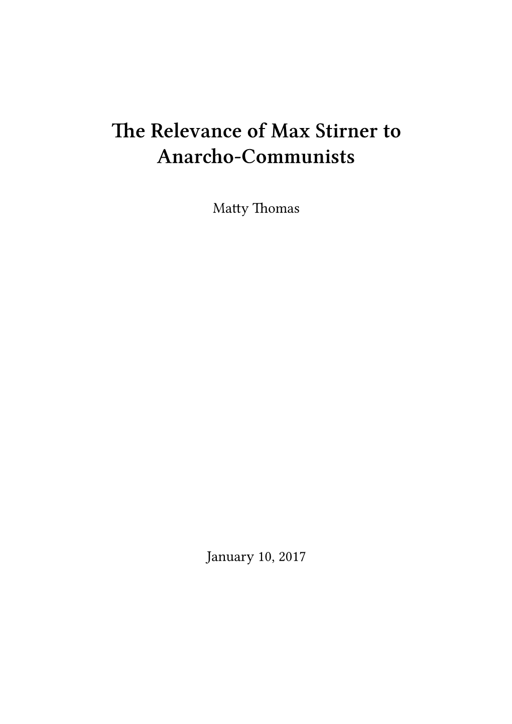 Relevance of Max Stirner to Anarcho-Communists