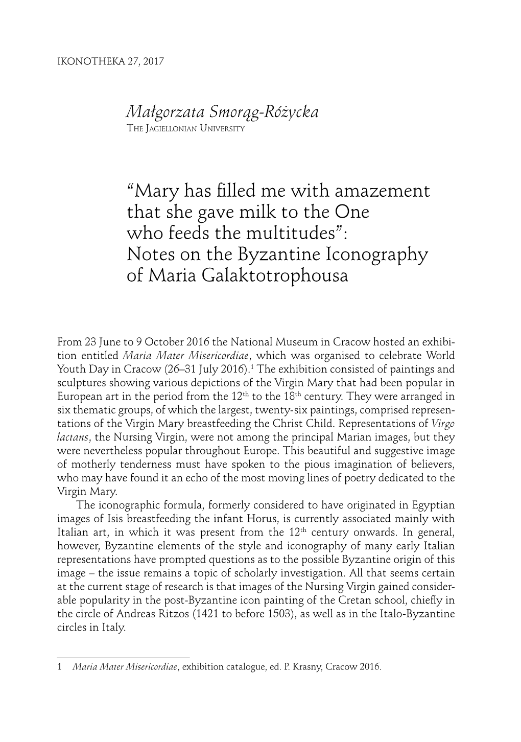 “Mary Has Filled Me with Amazement That She Gave Milk to the One Who Feeds the Multitudes”: Notes on the Byzantine Iconography of Maria Galaktotrophousa