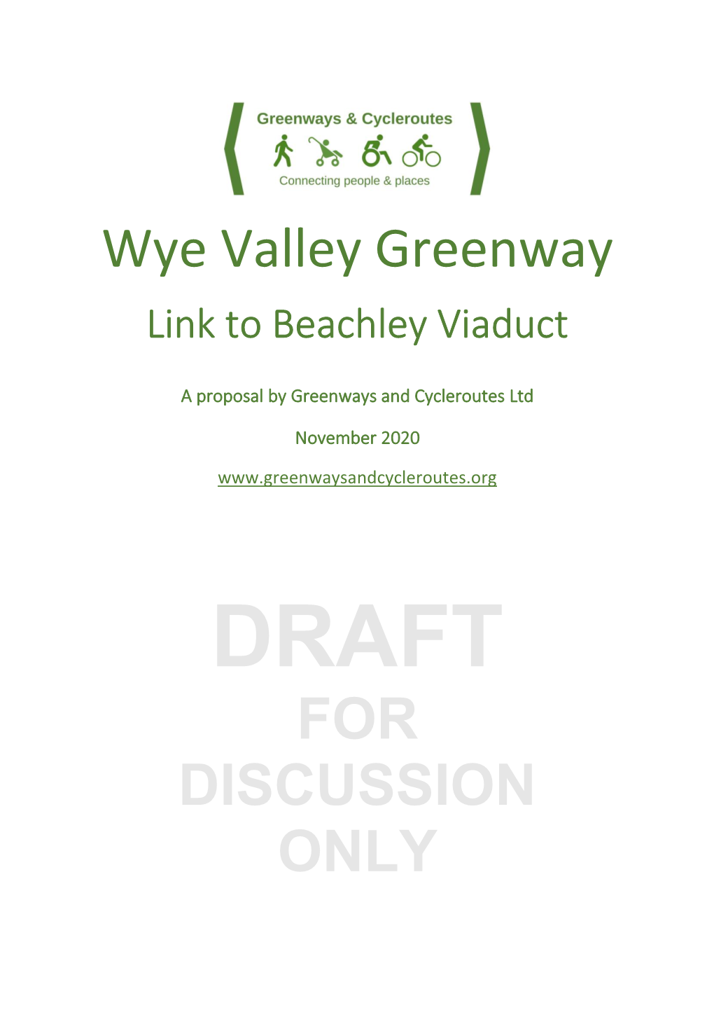 Wye Valley Greenway for DISCUSSION ONLY