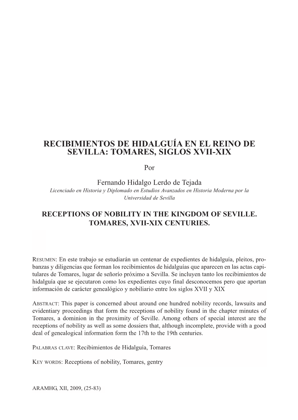 Recibimientos De Hidalguía En El Reino De Sevilla: Tomares, Siglos Xvii-Xix Sevilla: Tomares, Siglos Xvii-Xix