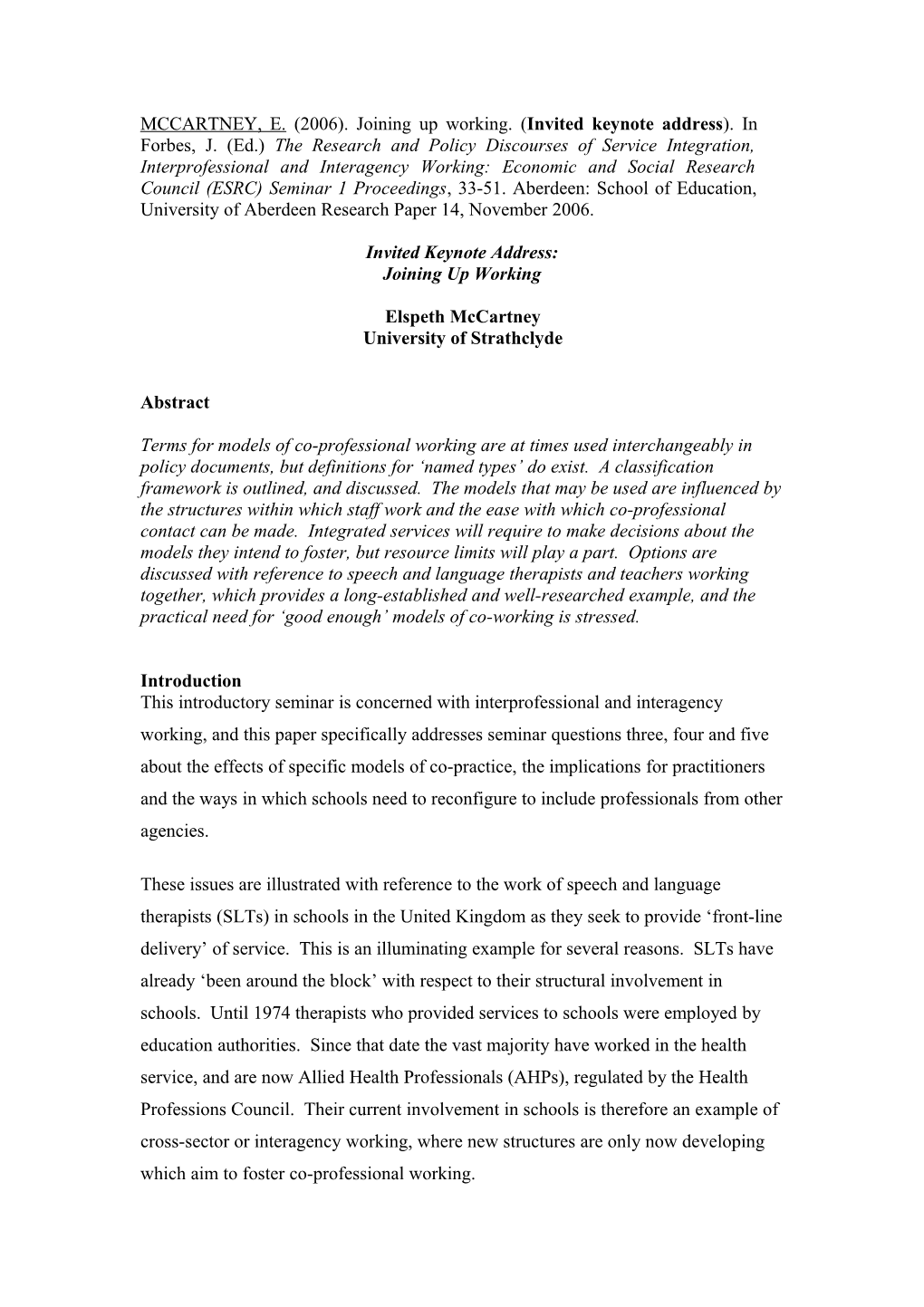 The Research and Policy Discourses of Service Integration: Interprofessional and Interagency