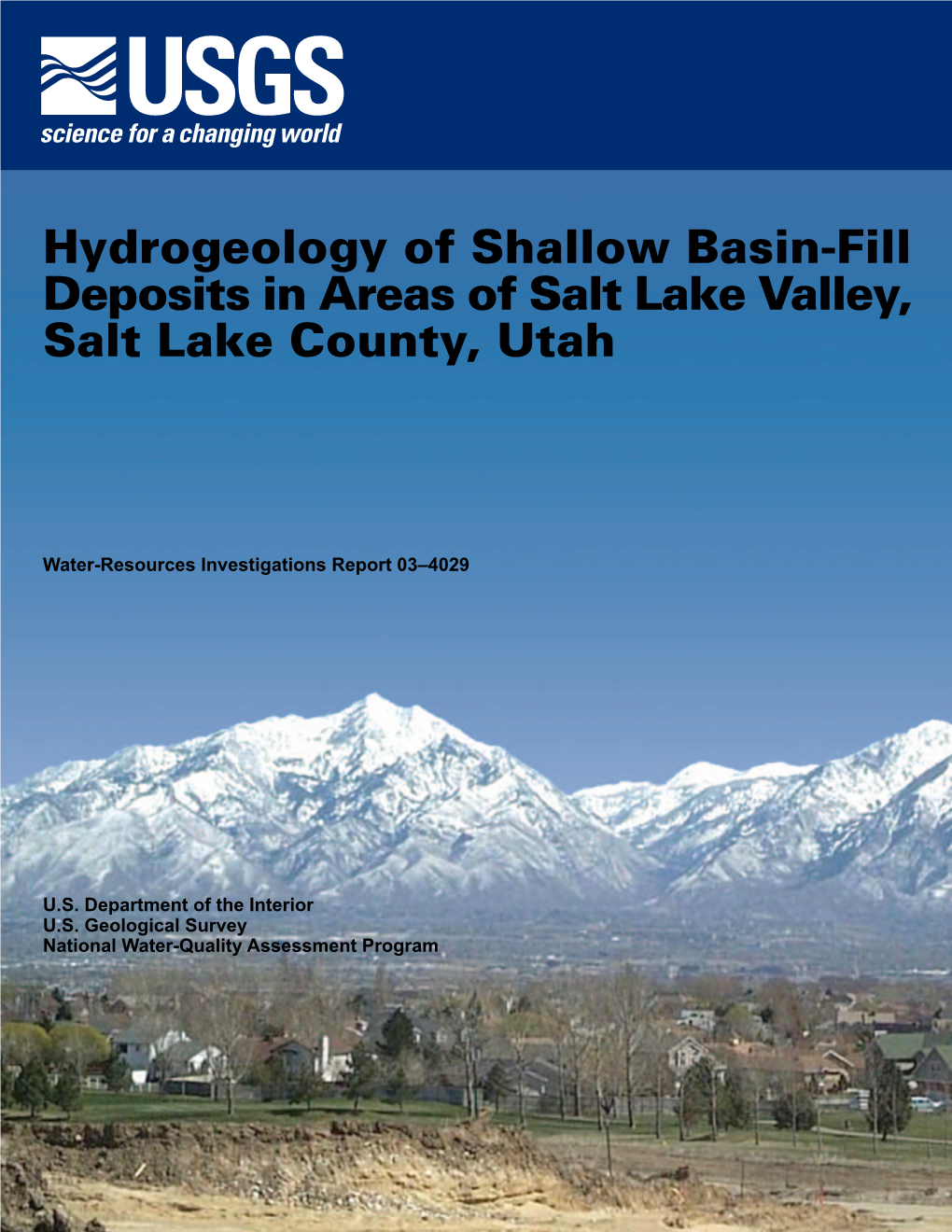 Hydrogeology of Shallow Basin-Fill Deposits in Areas of Salt Lake Valley, Salt Lake County, Utah