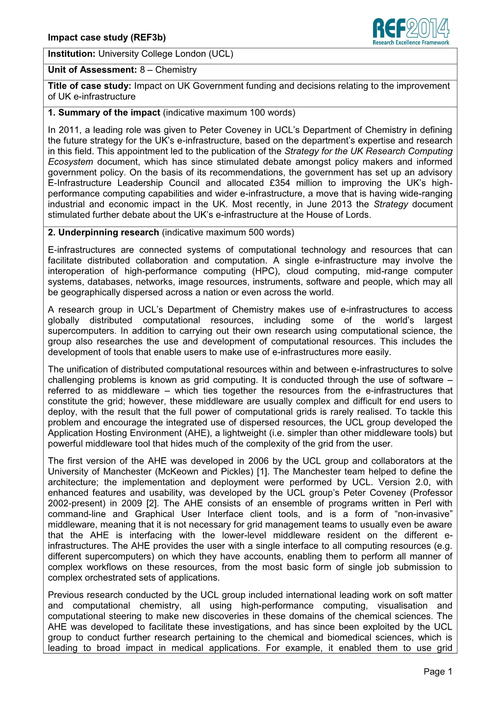 UCL) Unit of Assessment: 8 – Chemistry Title of Case Study: Impact on UK Government Funding and Decisions Relating to the Improvement of UK E-Infrastructure 1