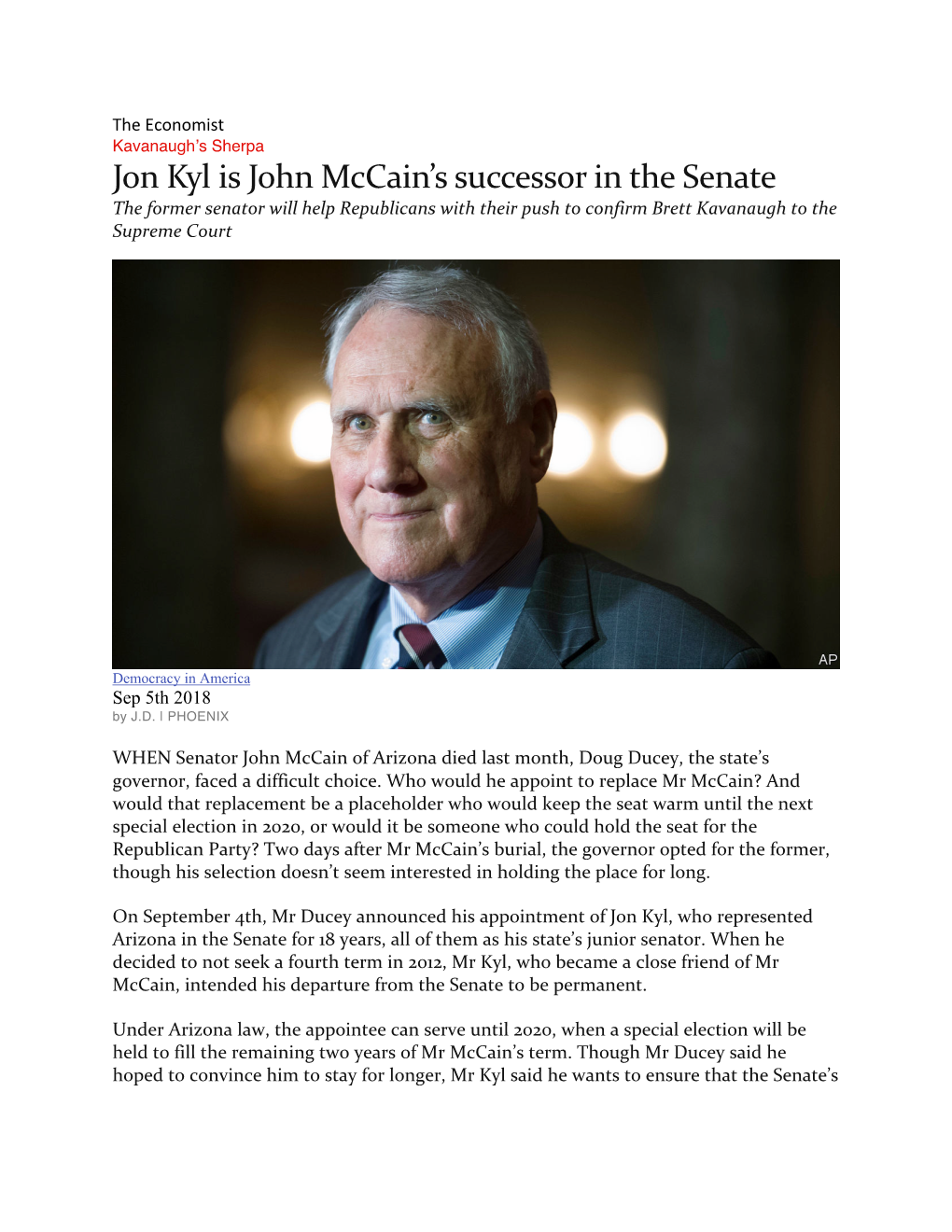 Jon Kyl Is John Mccain's Successor in the Senate
