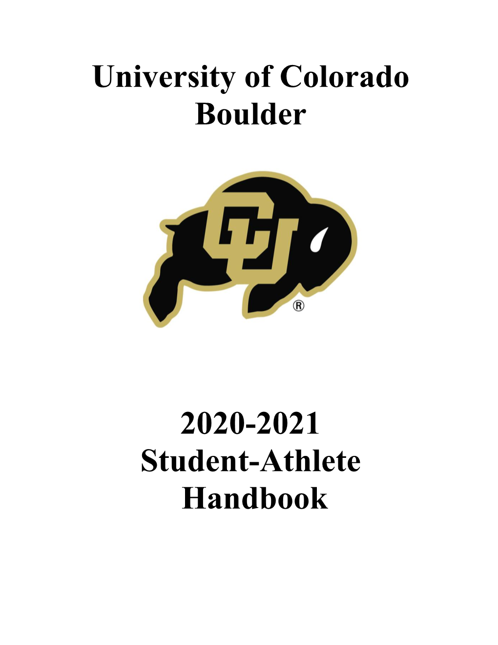 University of Colorado Boulder 2020-2021 Student-Athlete Handbook