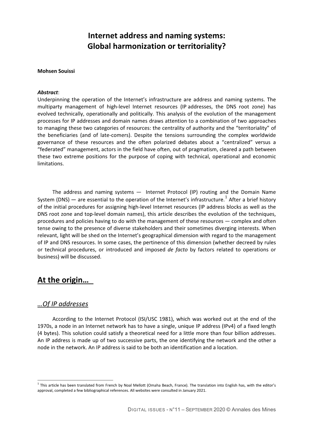 SEPTEMBER 2020 © Annales Des Mines at the Start, These Addresses Were Assigned and Managed Hierarchically to the Clear Advantage of the Pioneers of the Internet