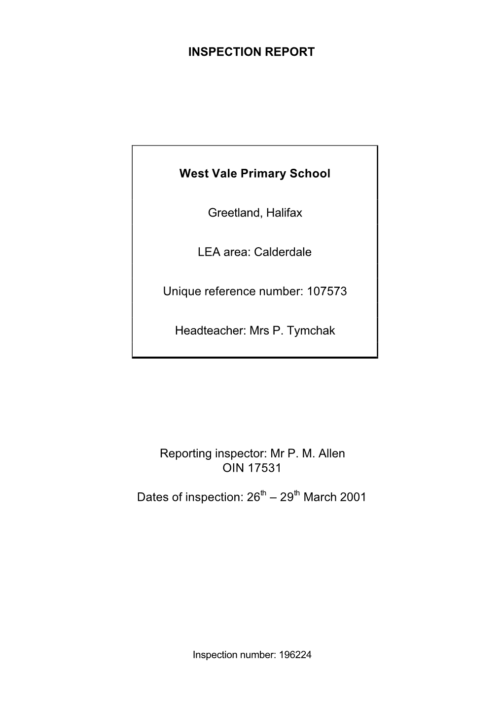 INSPECTION REPORT West Vale Primary School Greetland, Halifax