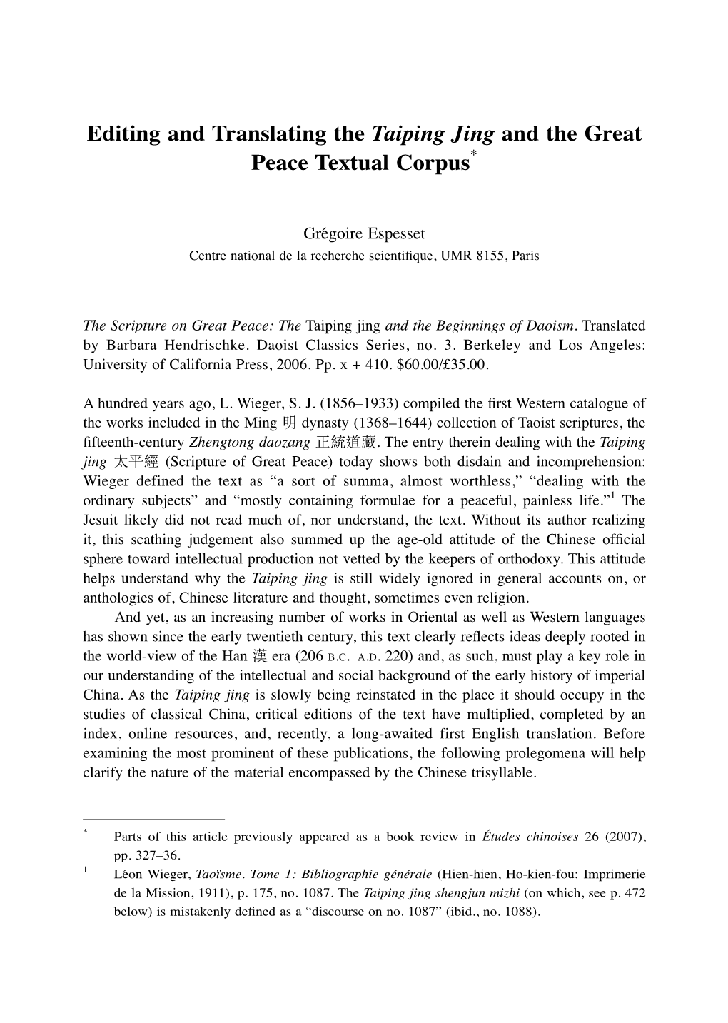 Editing and Translating the Taiping Jing and the Great Peace Textual Corpus*