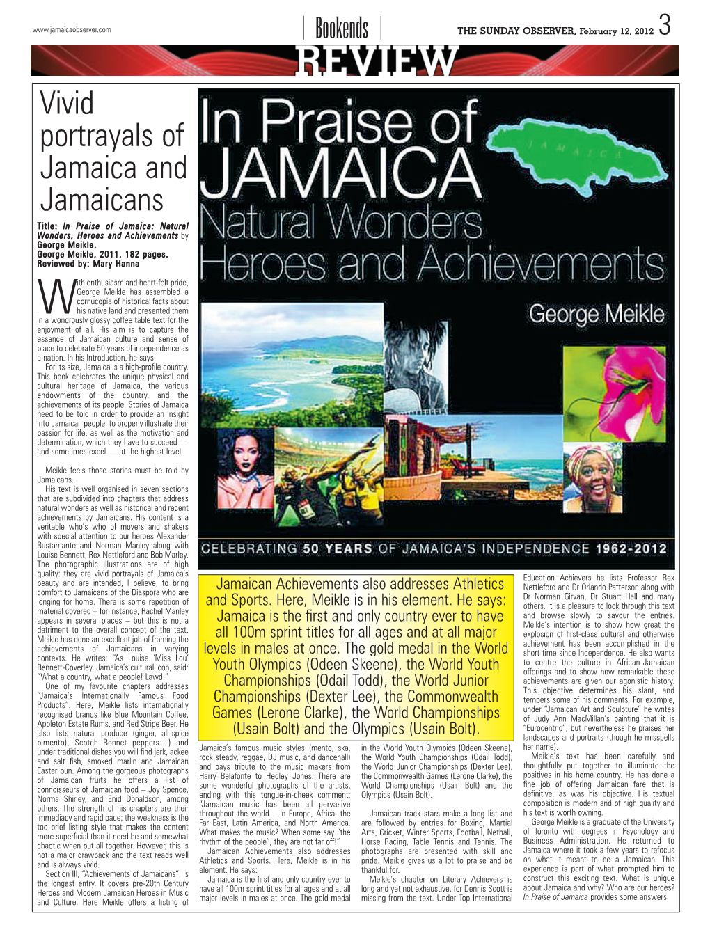 Vivid Portrayals of Jamaica and Jamaicans Title: in Praise of Jamaica: Natural Wonders, Heroes and Achievements by George Meikle