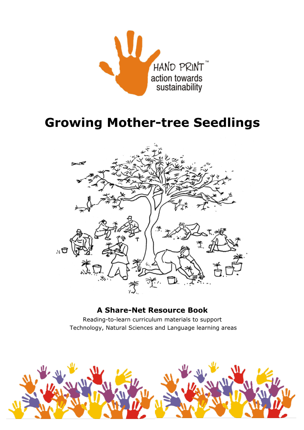 Growing Mother-Tree Seedlings
