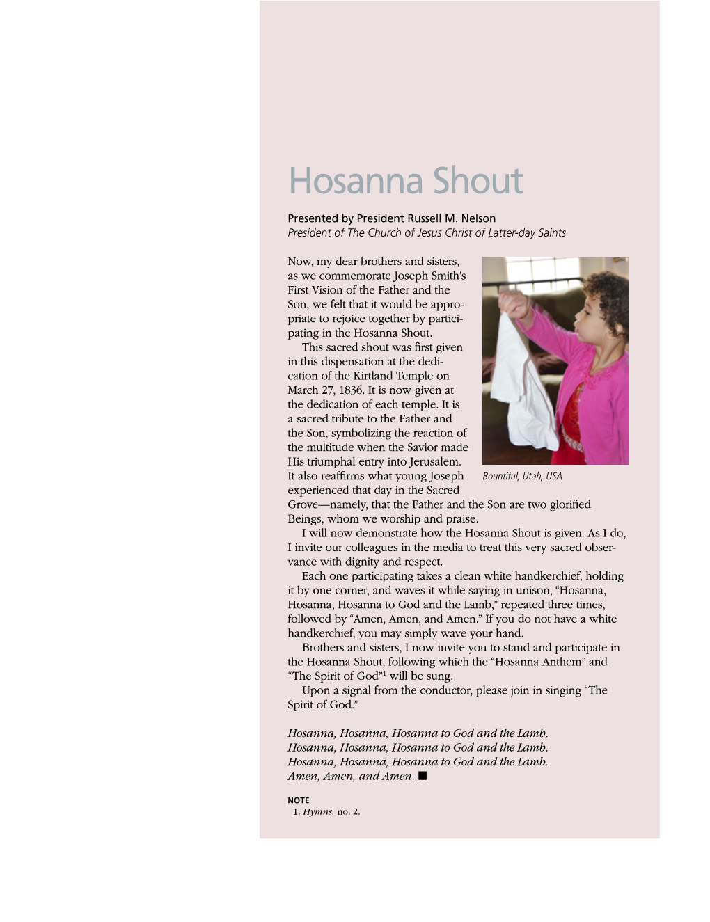 Hosanna Shout Presented by President Russell M