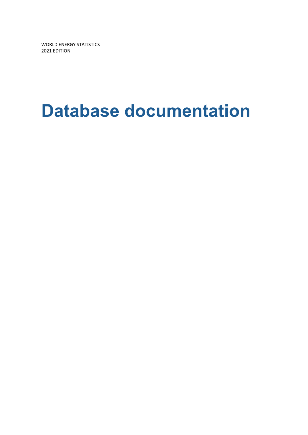 Database Documentation World Energy Statistics 2021 Edition Database Documentation