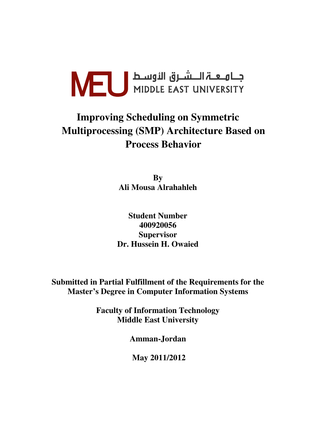 Improving Scheduling on Symmetric Multiprocessing (SMP) Architecture Based on Process Behavior