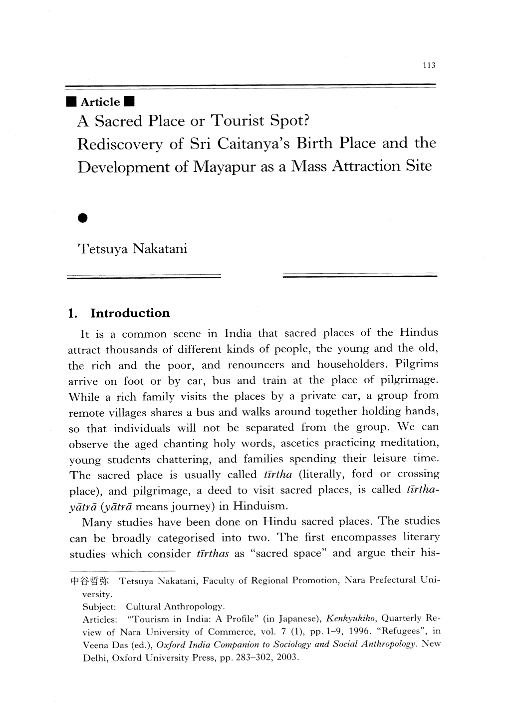 A Sacred Place Or Tourist Spot? Rediscovery of Sri Caitanya's Birth Place and the Development of Mayapur As a Mass Attraction Site