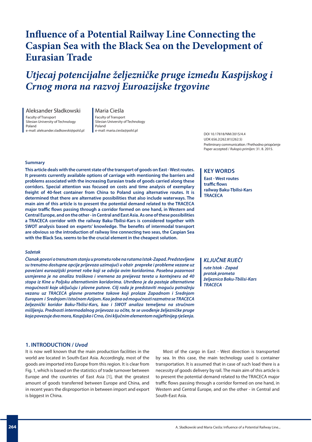 Influence of a Potential Railway Line Connecting the Caspian Sea With