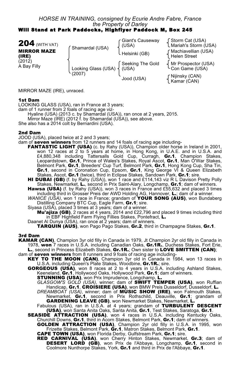 HORSE in TRAINING, Consigned by Ecurie Andre Fabre, France the Property of Darley Will Stand at Park Paddocks, Highflyer Paddock M, Box 245