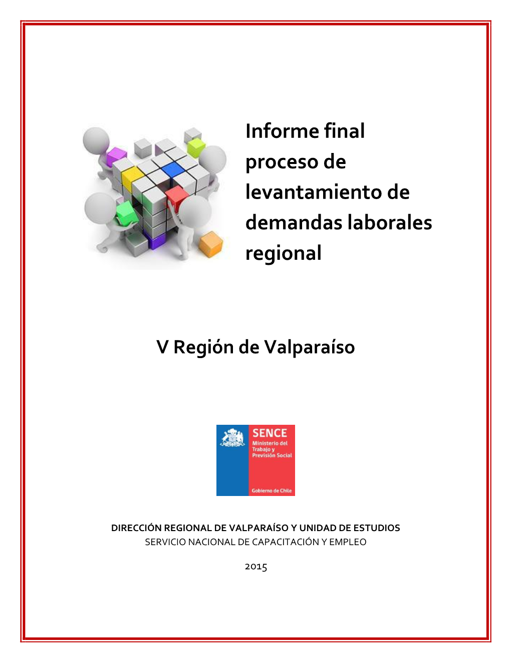 Informe Final Proceso De Levantamiento De Demandas Laborales Regional