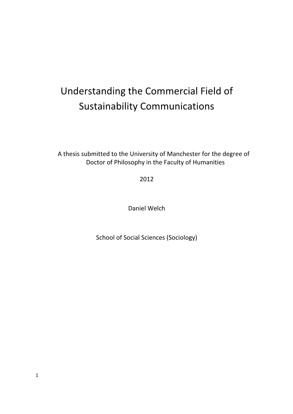 Understanding the Commercial Field of Sustainability Communications