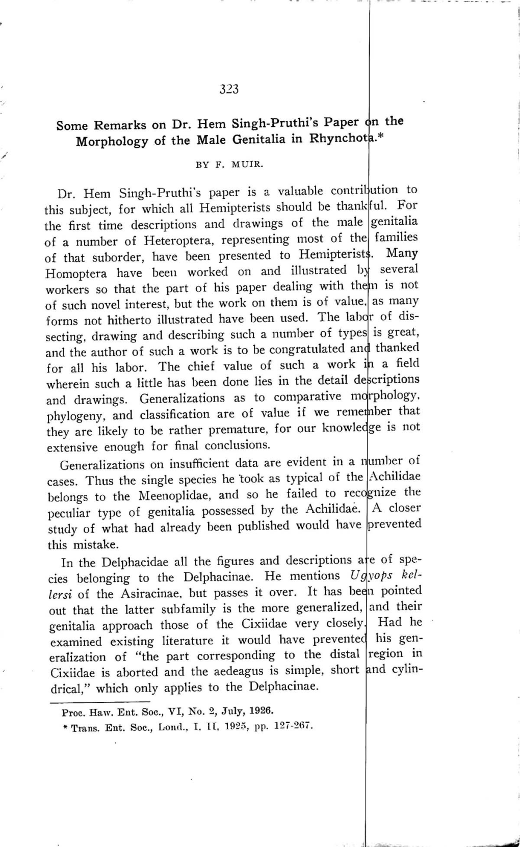 Some Remarks on Dr. Hem Singh-Pruthi's Paper N the Morphology of the Male Genitalia in Rhynchot .* Dr. Hem Singh-Pruthi's Paper