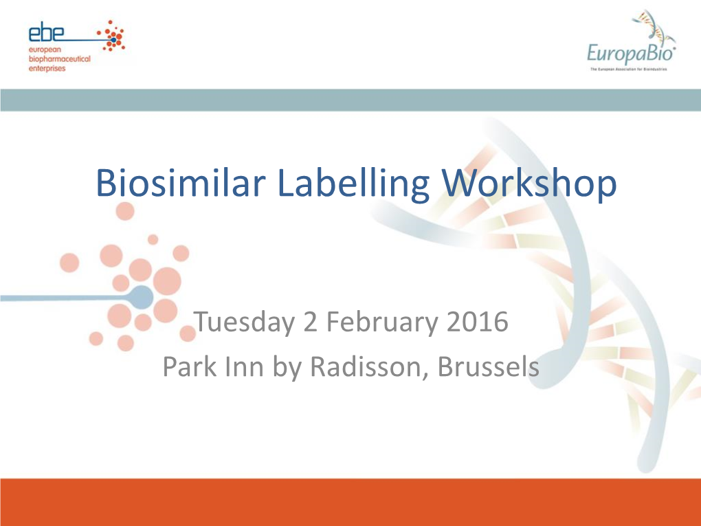 Biosimilar Labelling Workshop