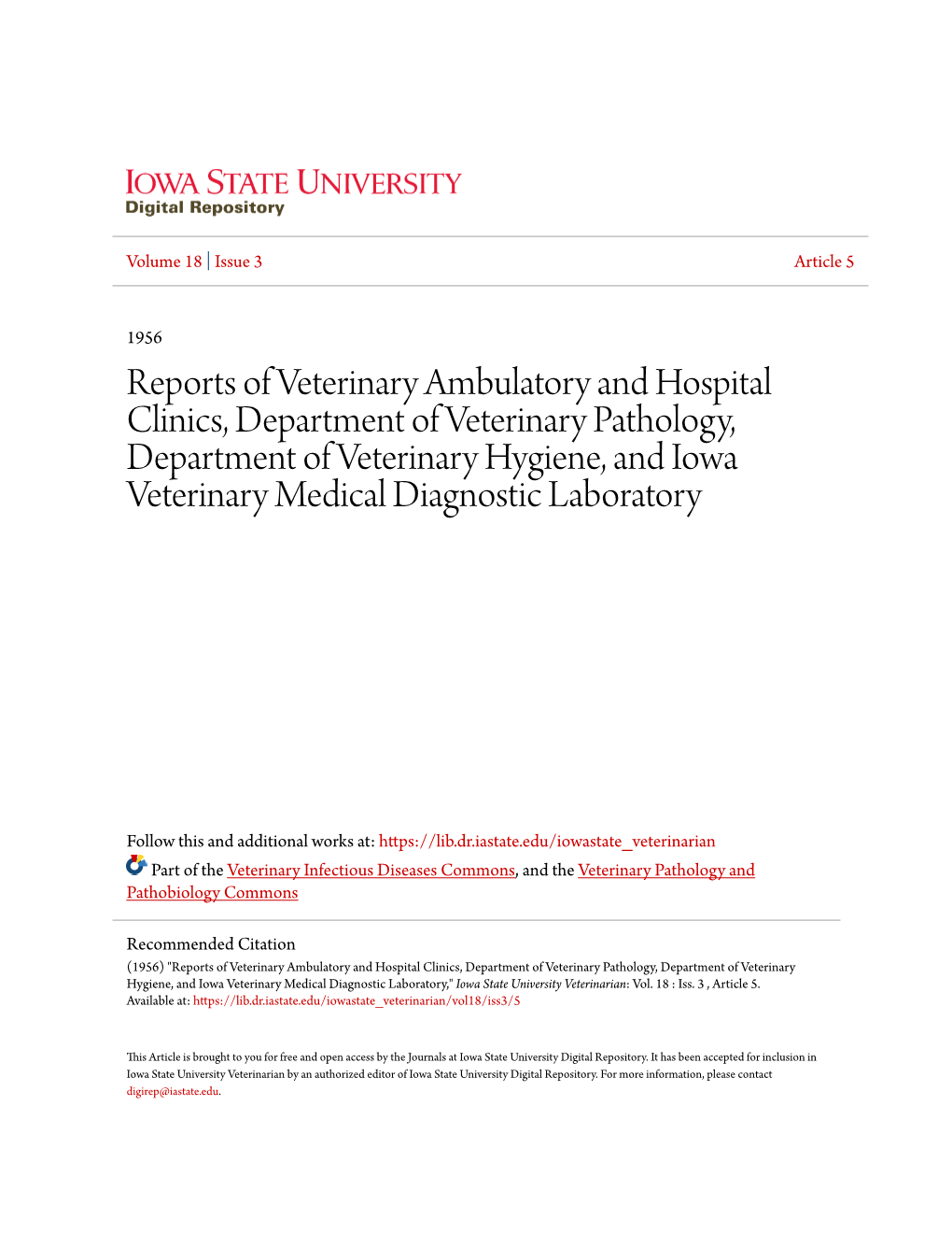 Reports of Veterinary Ambulatory and Hospital Clinics, Department of Veterinary Pathology, Department of Veterinary Hygiene