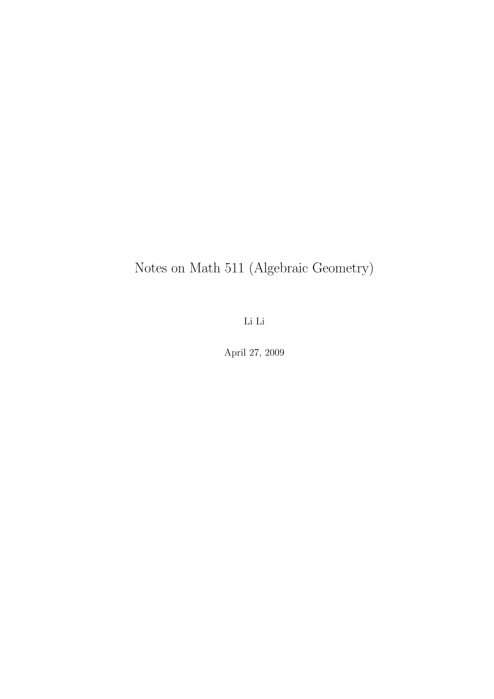 Notes on Math 511 (Algebraic Geometry)