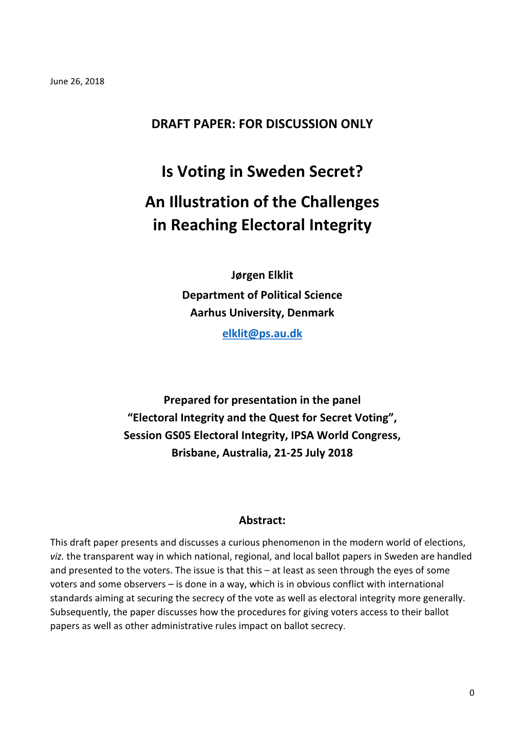 Is Voting in Sweden Secret? an Illustration of the Challenges in Reaching Electoral Integrity