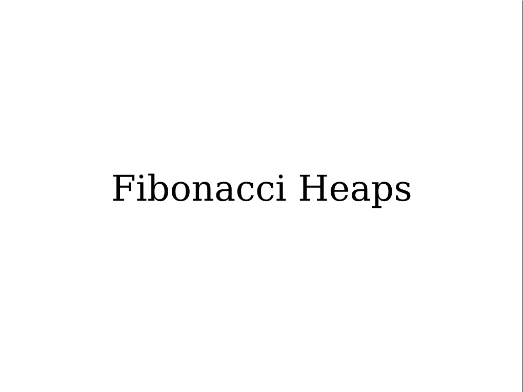 Fibonacci Heaps