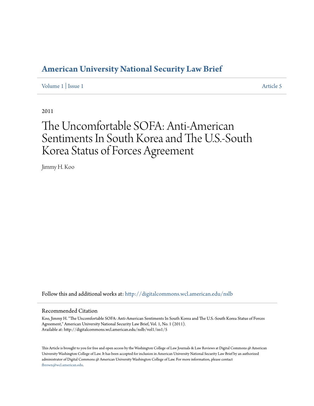 The Uncomfortable SOFA: Anti-American Sentiments in South Korea and the U.S.-South Korea Status of Forces Agreement