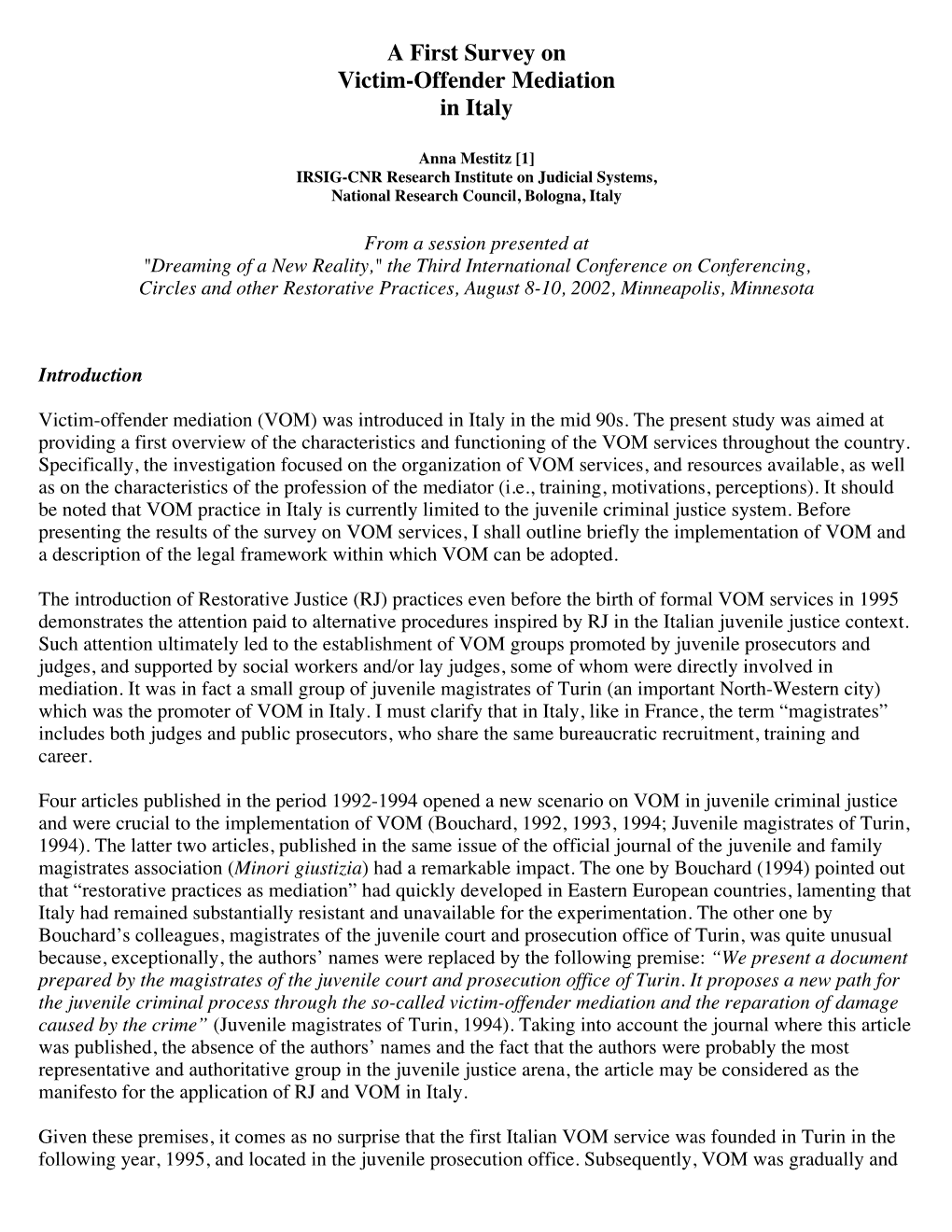 A First Survey on Victim-Offender Mediation in Italy