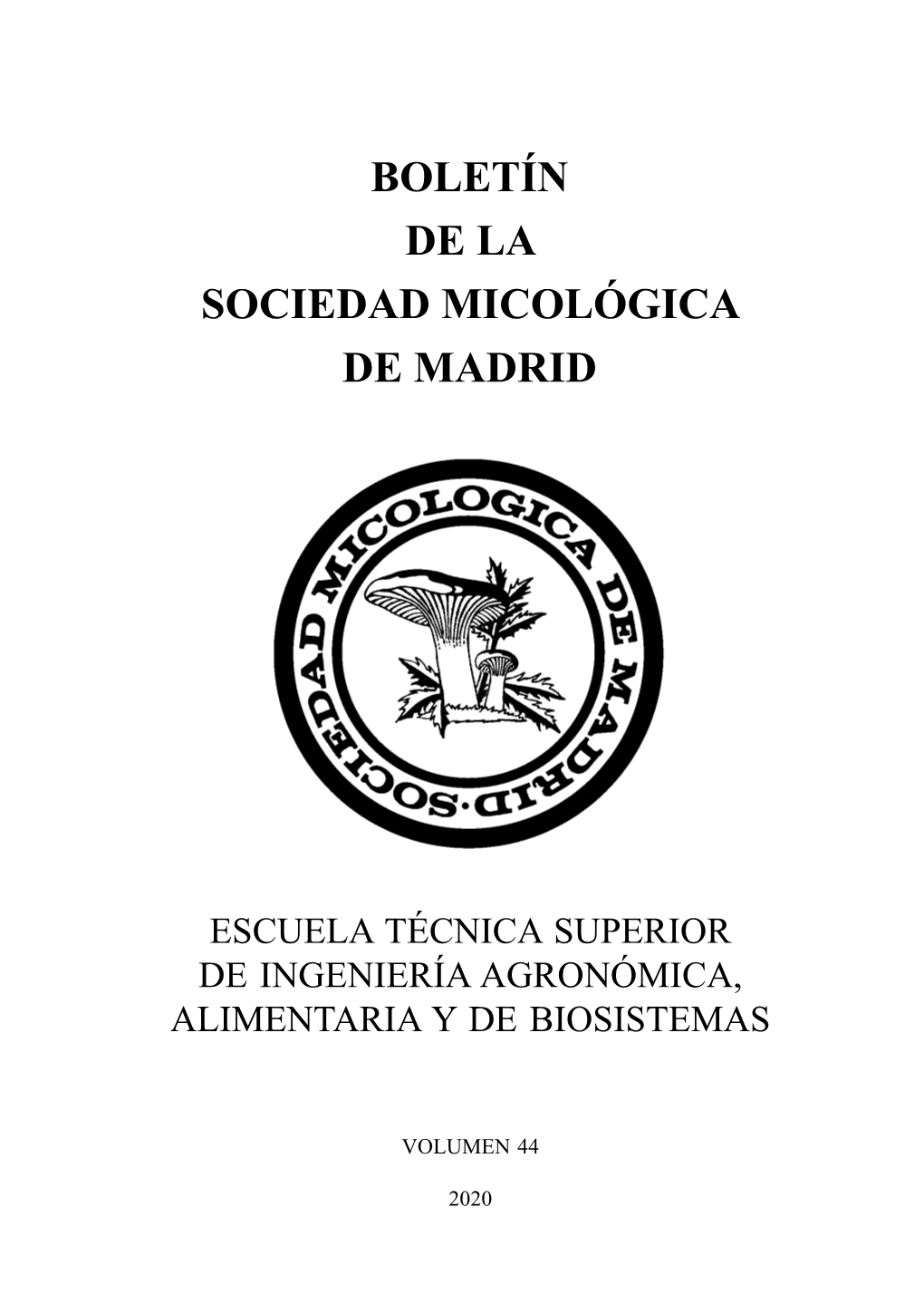 Boletín De La Sociedad Micológica De Madrid