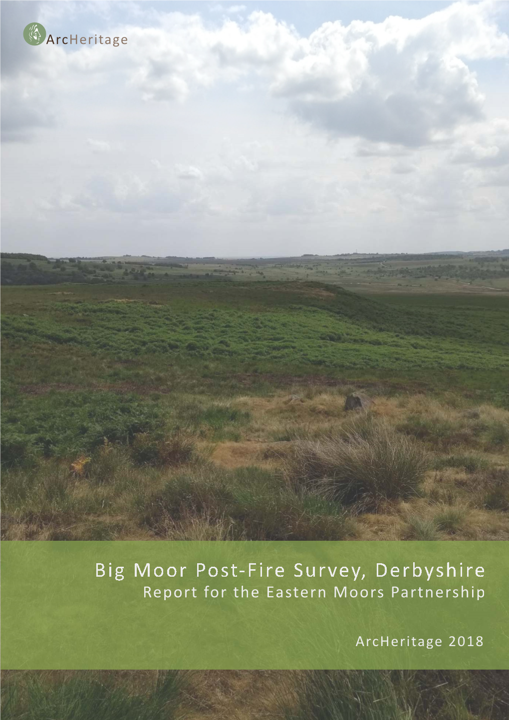 Report for the Eastern Moors Partnership