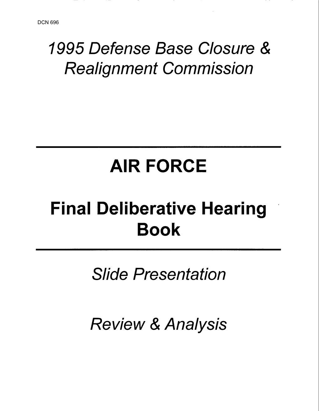 AIR FORCE Final Deliberative Hearing *