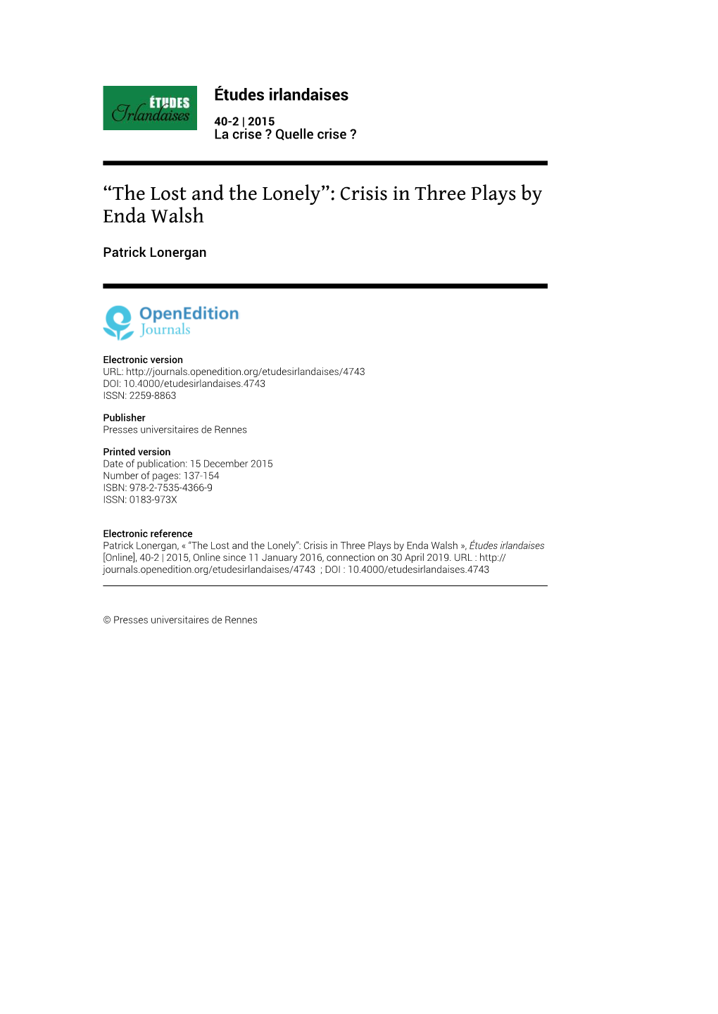 “The Lost and the Lonely”: Crisis in Three Plays by Enda Walsh