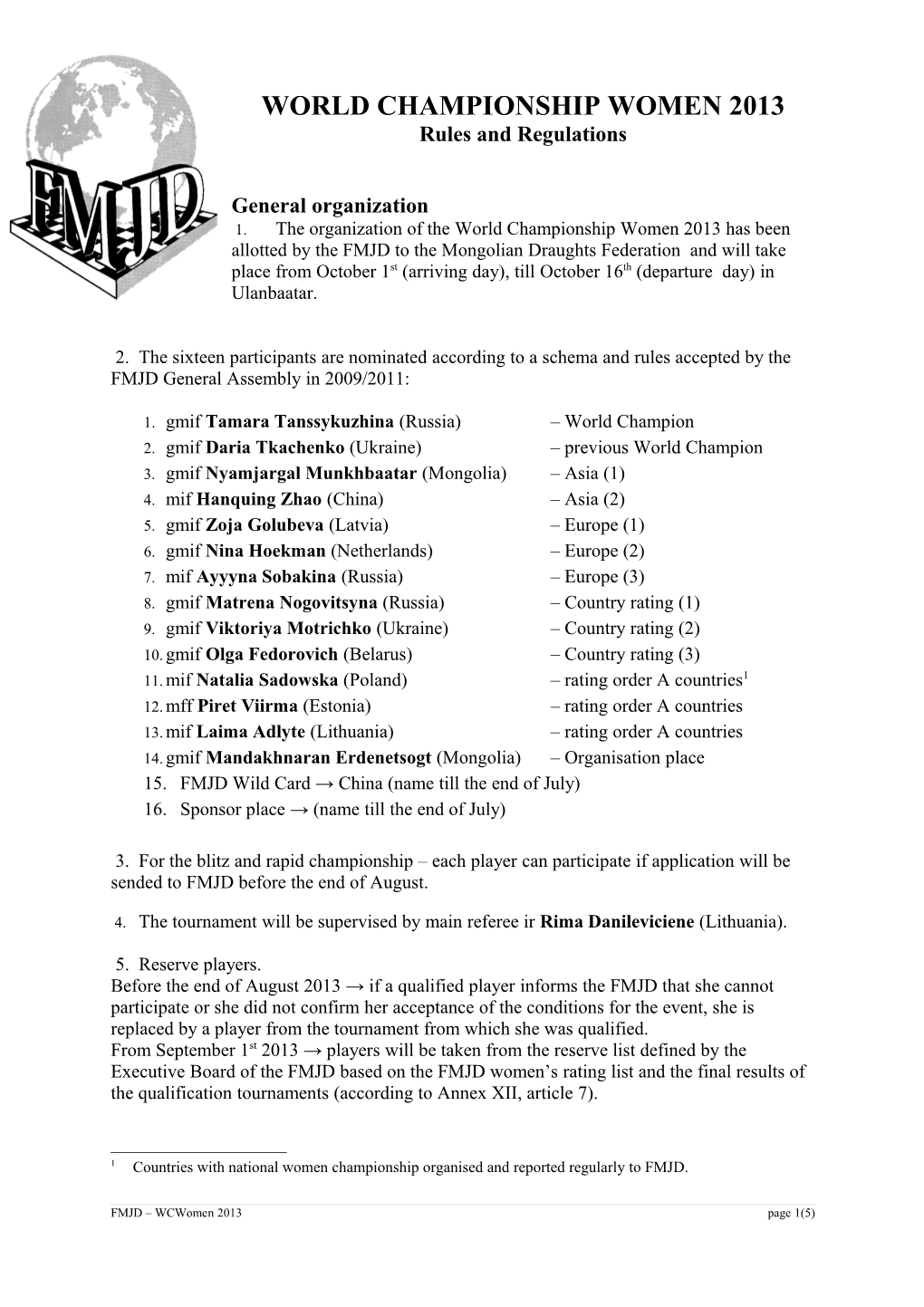 Regulation of the World Championship Women 2013