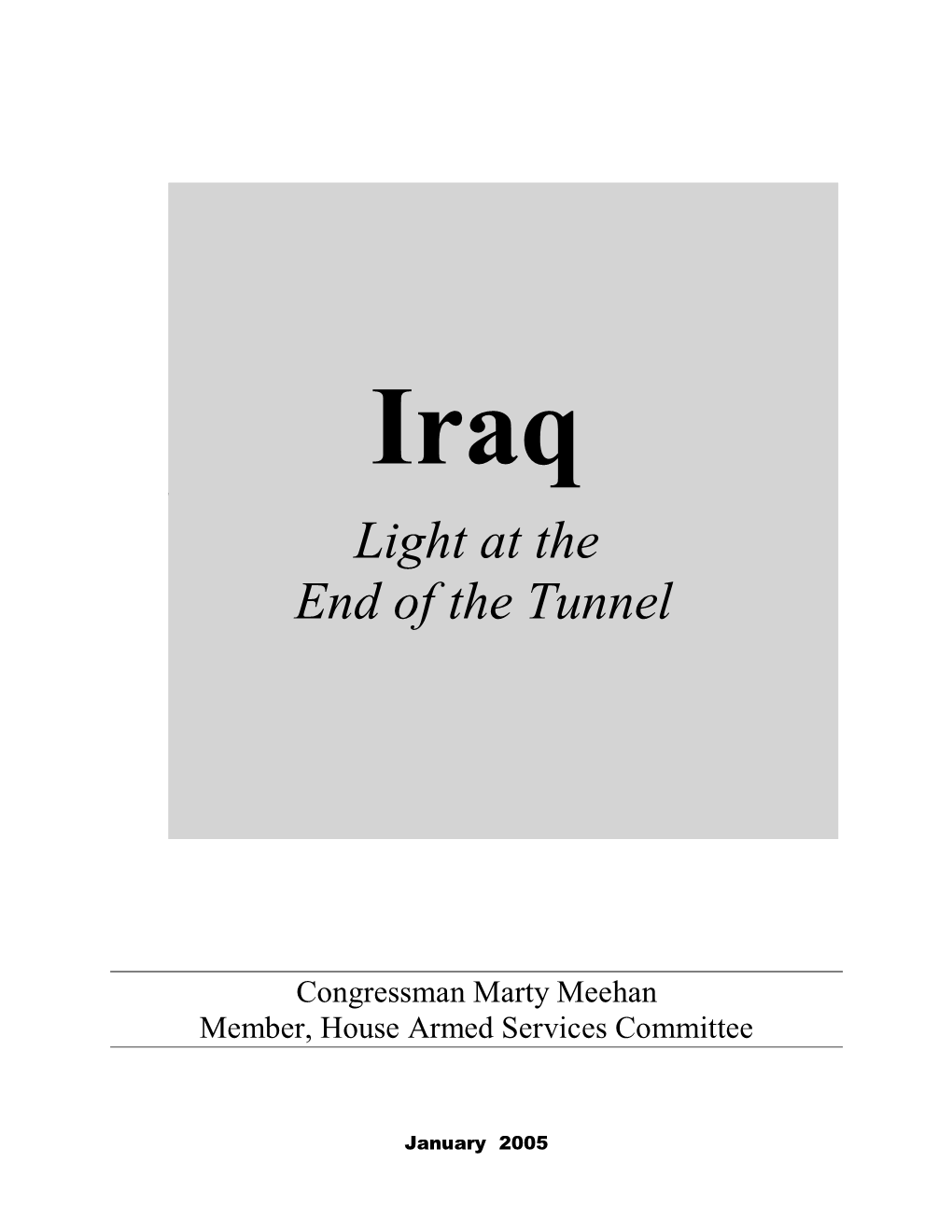 Iraq Light at the End of the Tunnel