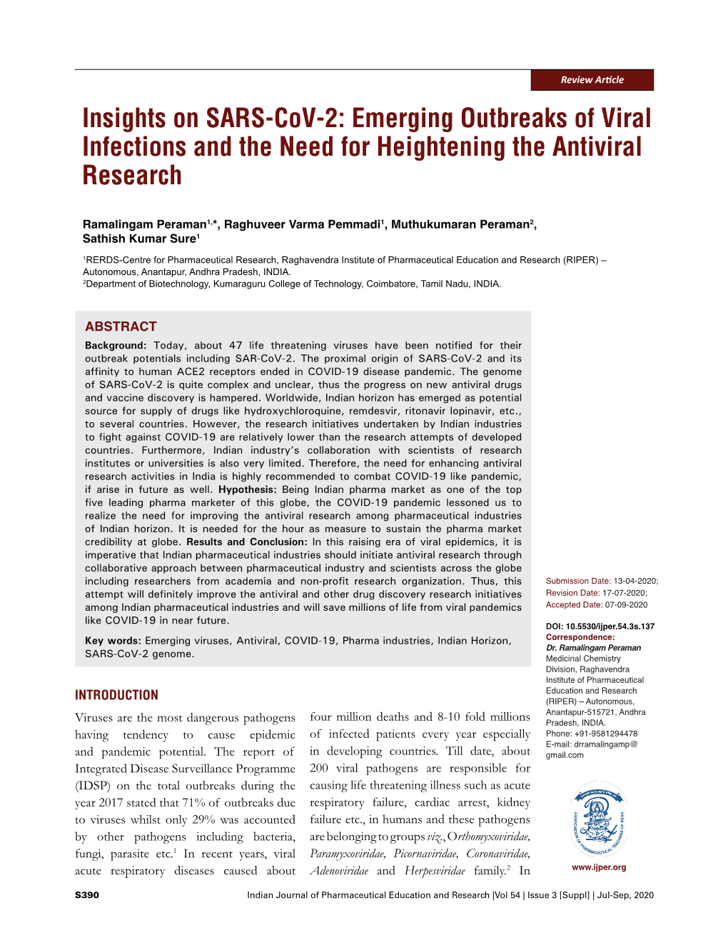 Insights on SARS-Cov-2: Emerging Outbreaks of Viral Infections and the Need for Heightening the Antiviral Research