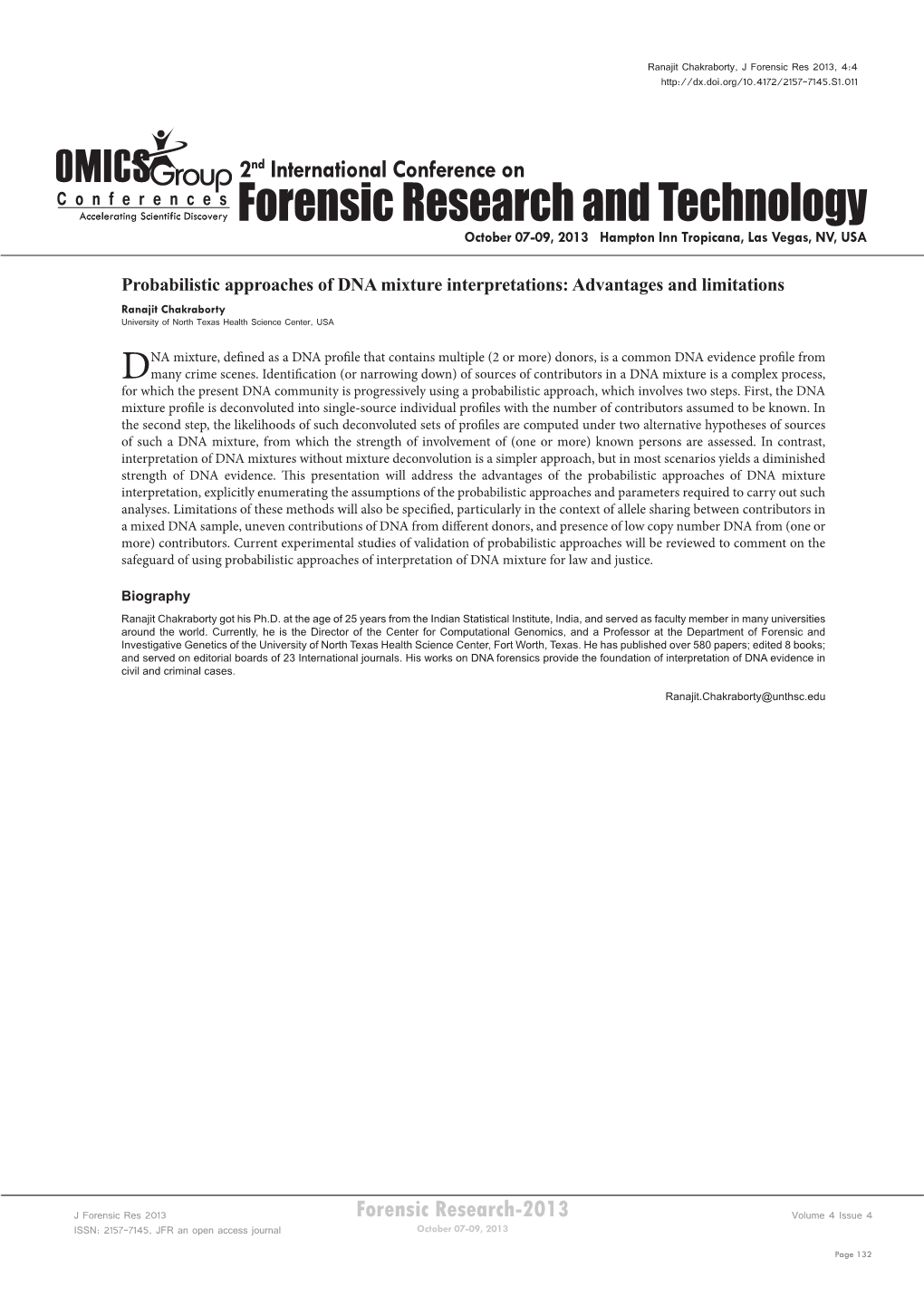 Forensic Research and Technology October 07-09, 2013 Hampton Inn Tropicana, Las Vegas, NV, USA