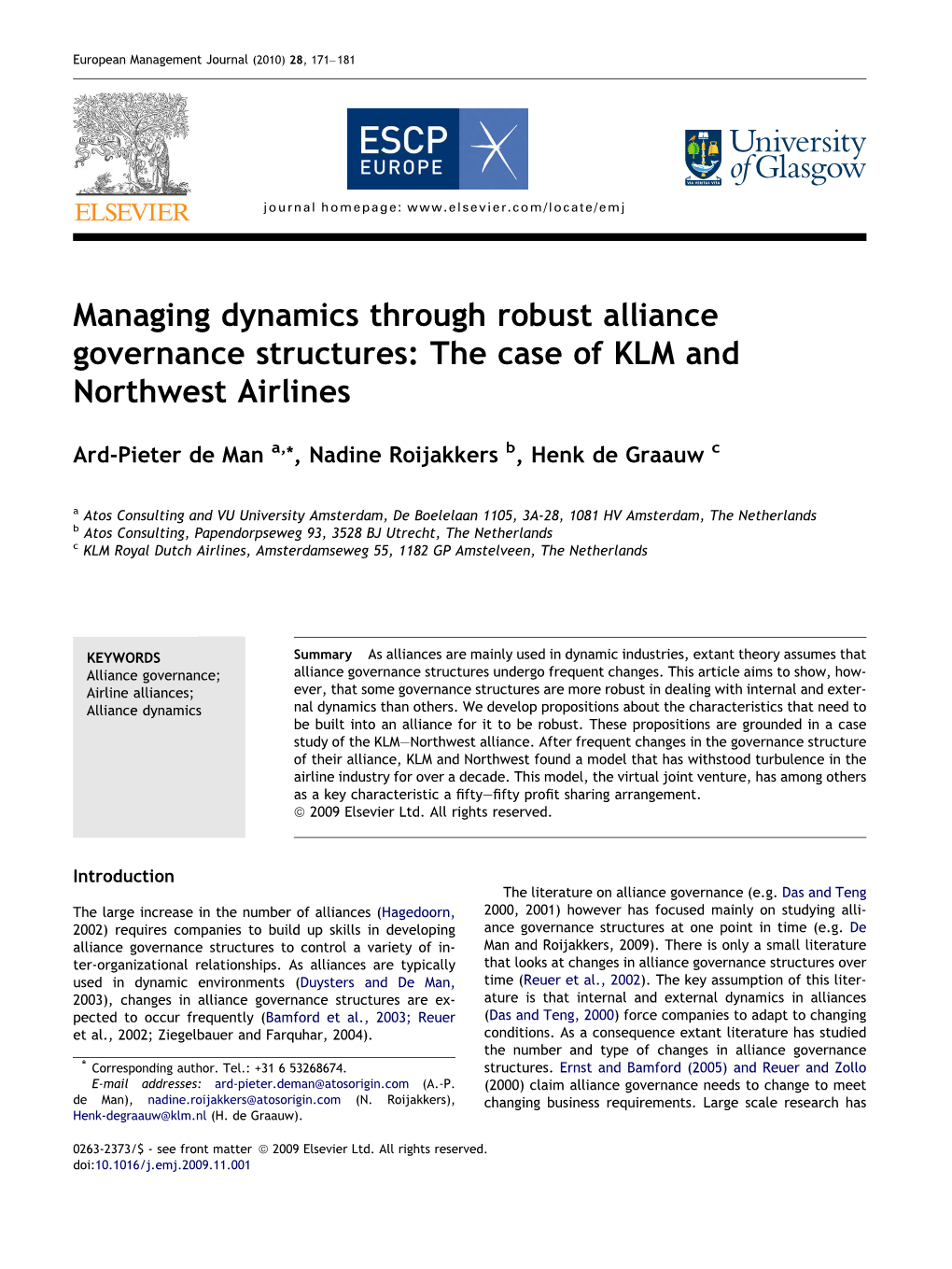 Managing Dynamics Through Robust Alliance Governance Structures: the Case of KLM and Northwest Airlines