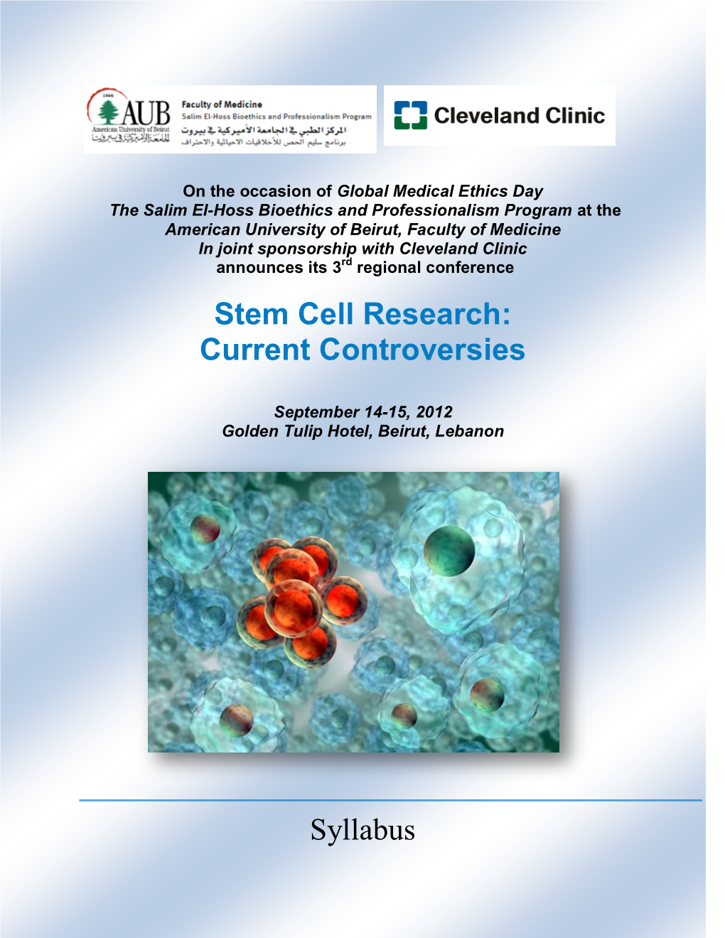 Stem Cell Research: Current Controversies