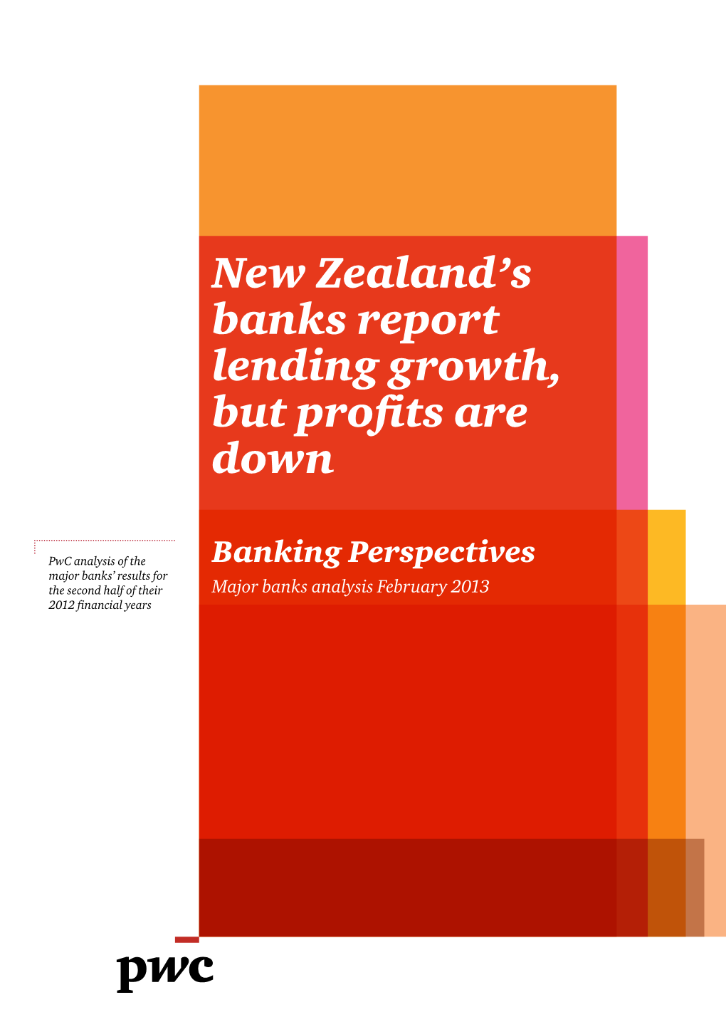 New Zealand's Banks Report Lending Growth, but Profits Are Down