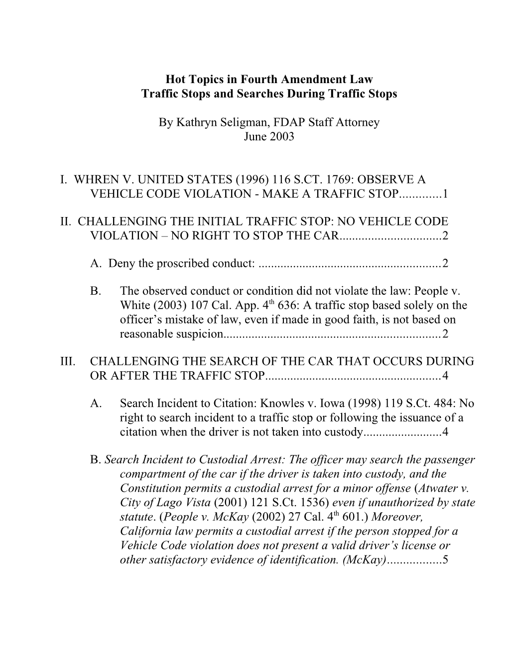 Traffic Stops and Searches During Traffic Stops