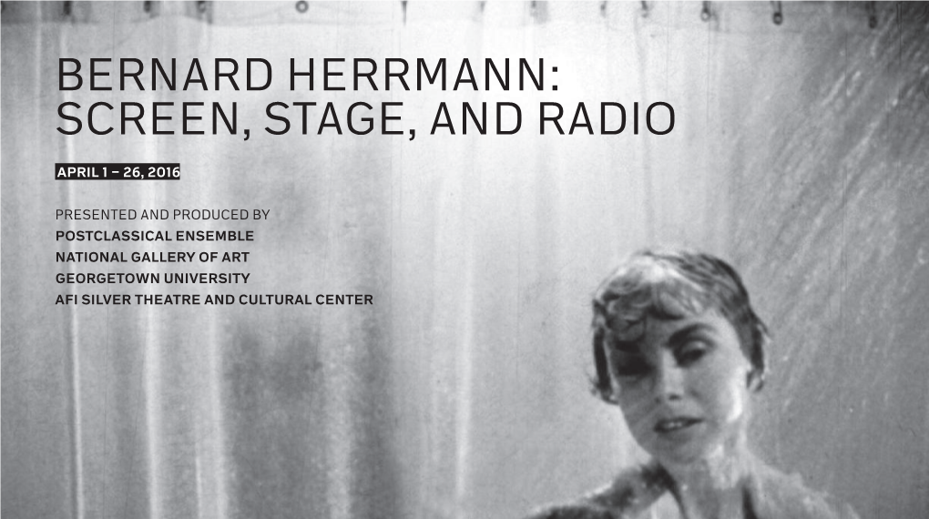 Bernard Herrmann: Screen, Stage, and Radio