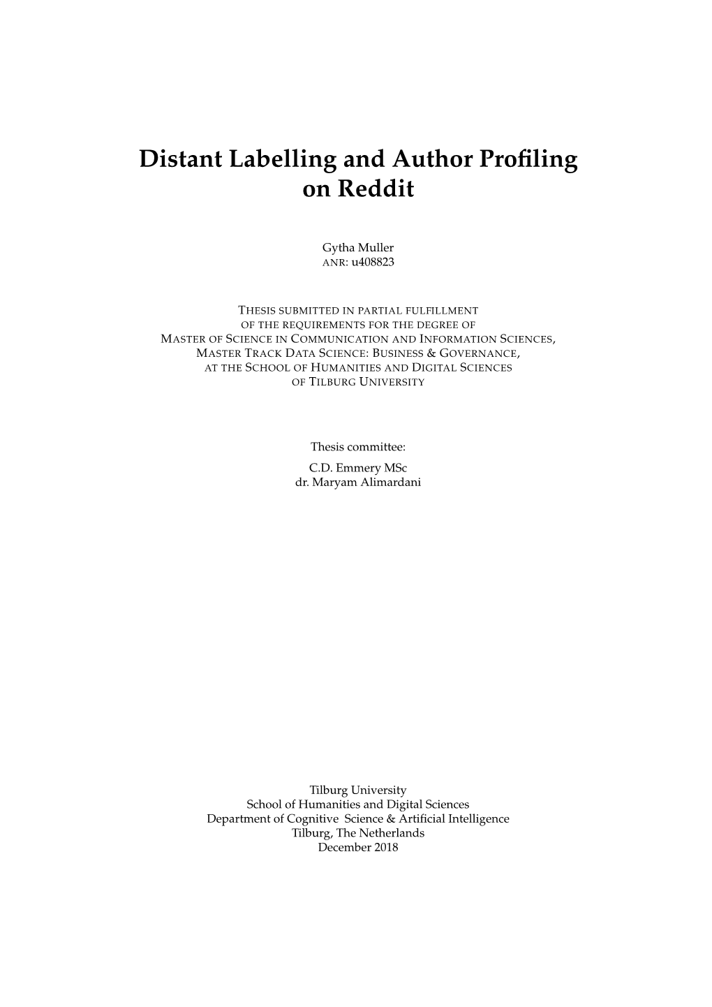 Distant Labelling and Author Profiling on Reddit