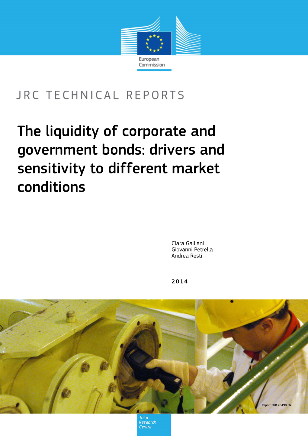 The Liquidity of Corporate and Government Bonds: Drivers and Sensitivity to Different Market Conditions