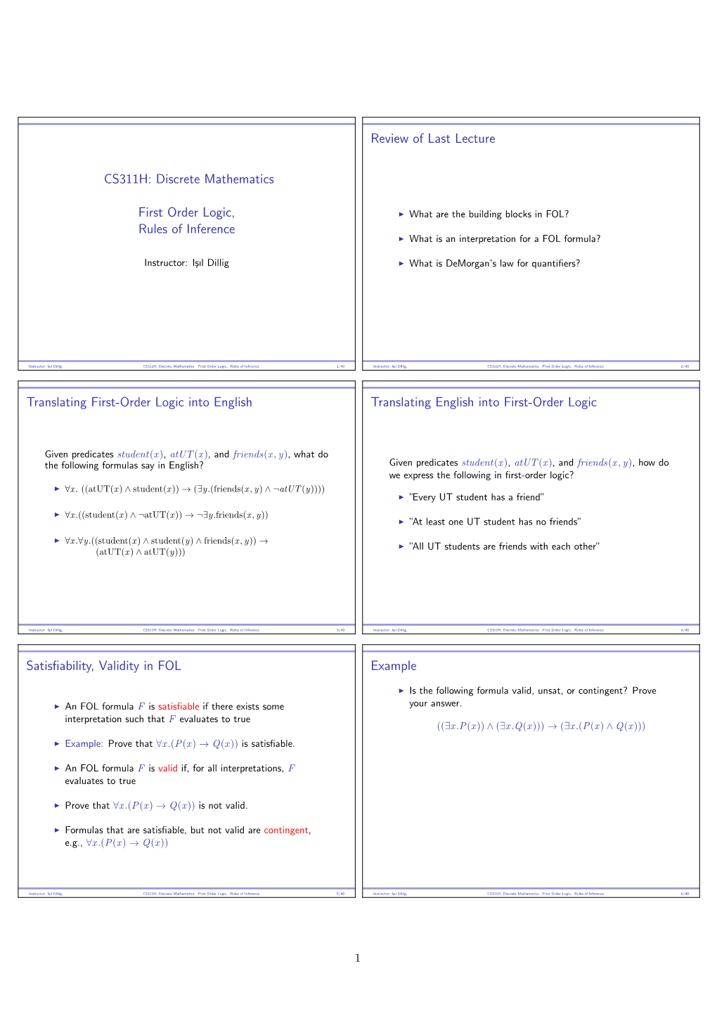 CS311H: Discrete Mathematics First Order Logic, Rules of Inference