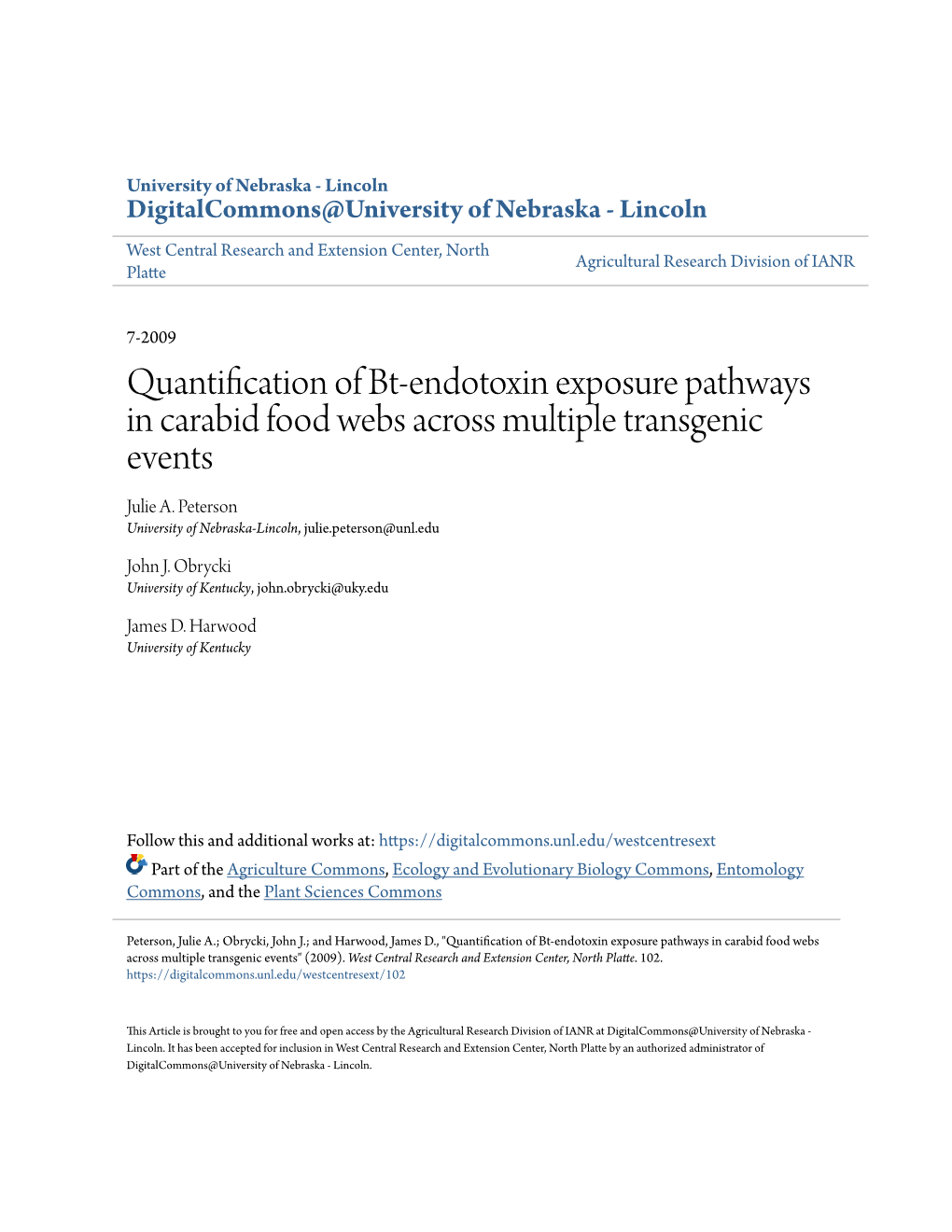 Quantification of Bt-Endotoxin Exposure Pathways in Carabid Food Webs Across Multiple Transgenic Events Julie A