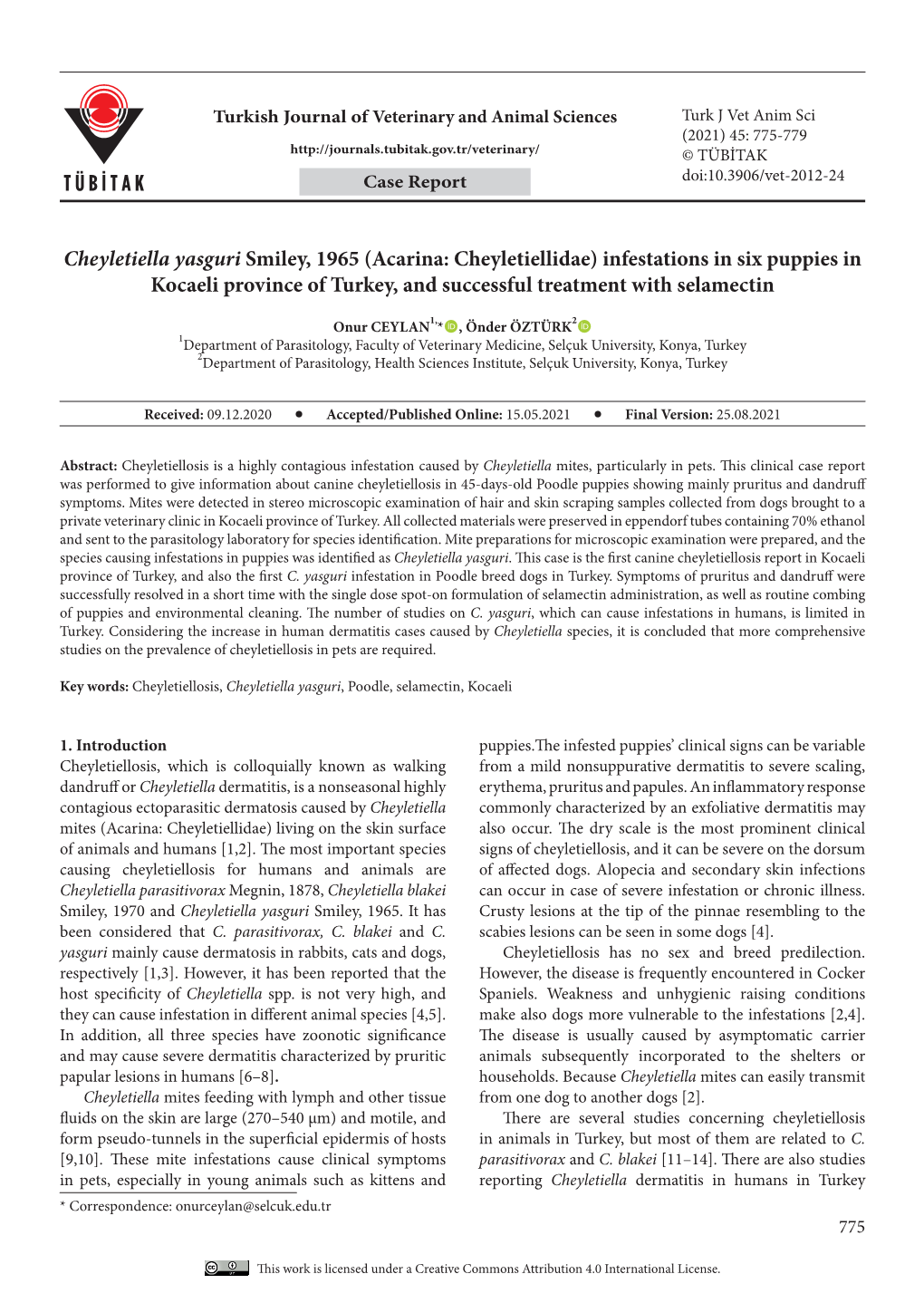 Cheyletiella Yasguri Smiley, 1965 (Acarina: Cheyletiellidae) Infestations in Six Puppies in Kocaeli Province of Turkey, and Successful Treatment with Selamectin