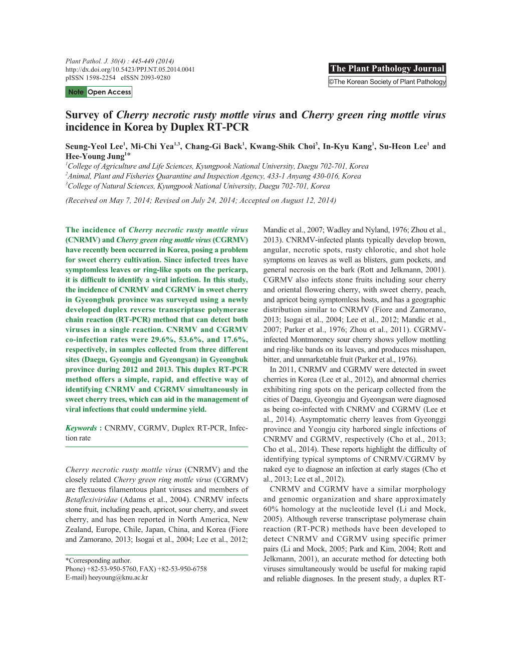 Survey of Cherry Necrotic Rusty Mottle Virus and Cherry Green Ring Mottle Virus Incidence in Korea by Duplex RT-PCR