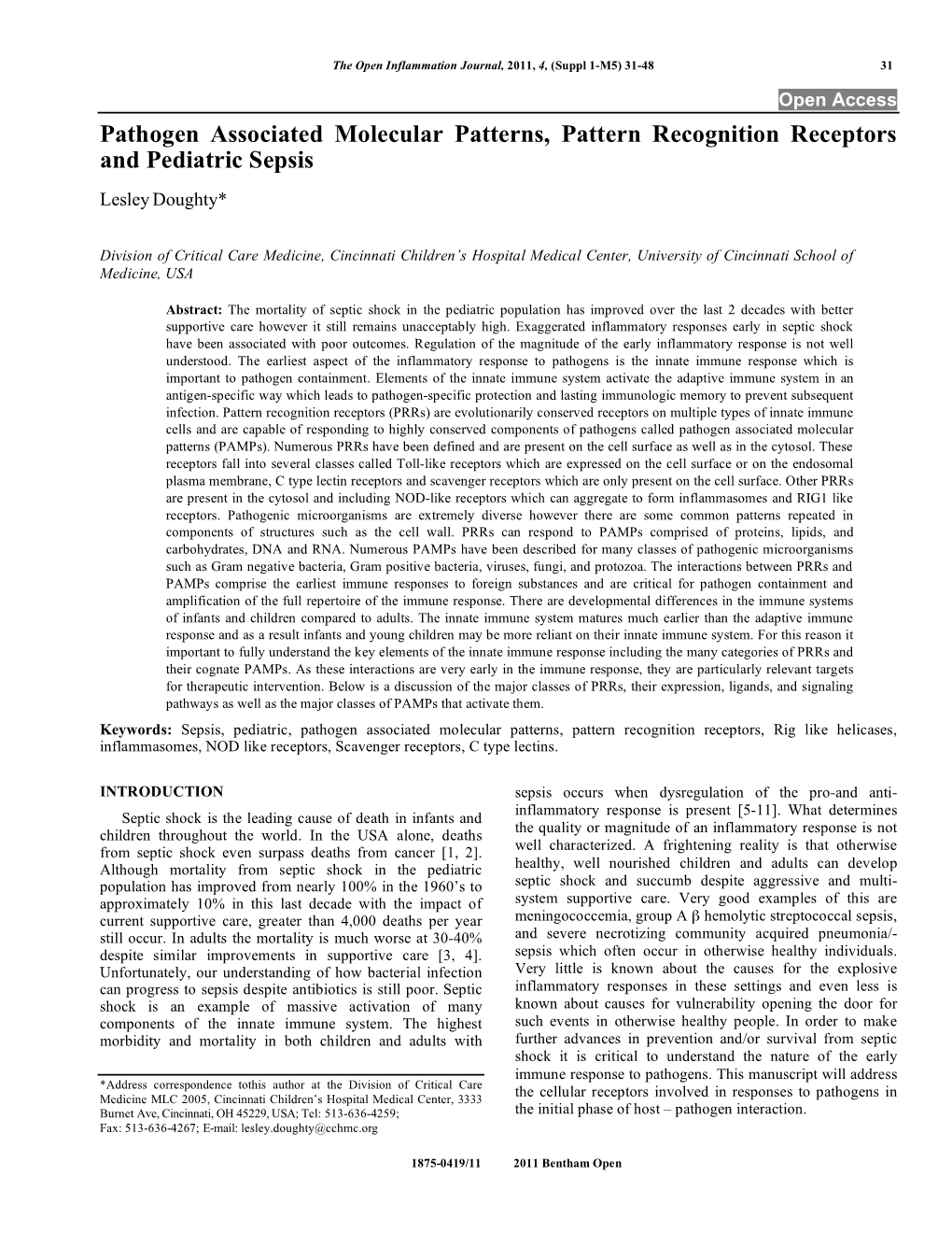 Pathogen Associated Molecular Patterns, Pattern Recognition Receptors and Pediatric Sepsis Lesley Doughty*